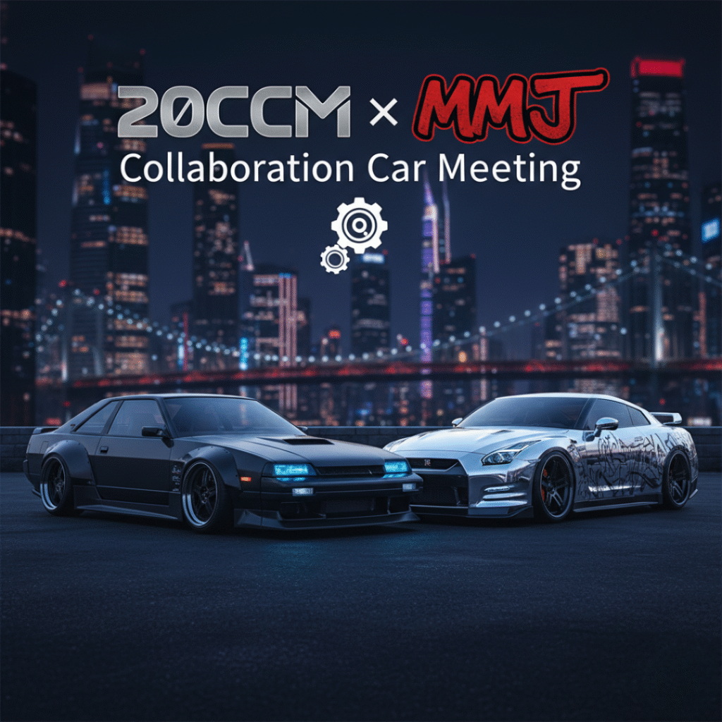 20CCM × MMJ Collaboration Car Meeting