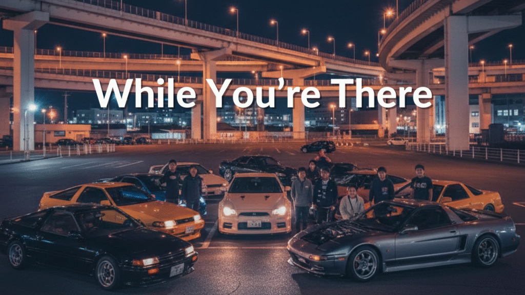 While You’re There