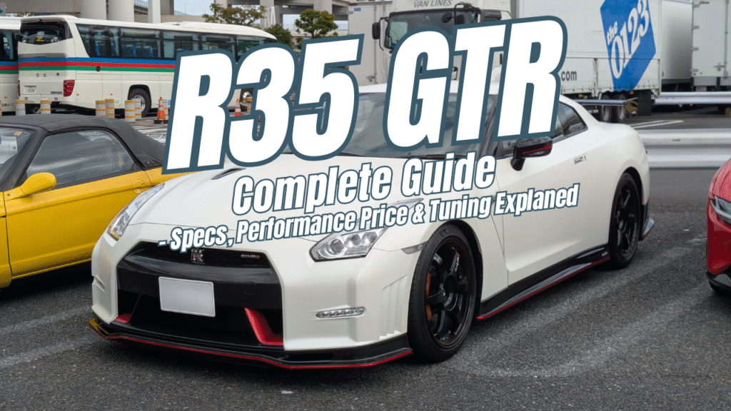 R35 GTR Complete Guide – Specs, Performance, Price & Tuning Explained