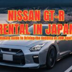 Nissan GT-R Rental in Japan: Your Ultimate Guide to Driving the Godzilla of JDM Sports Cars