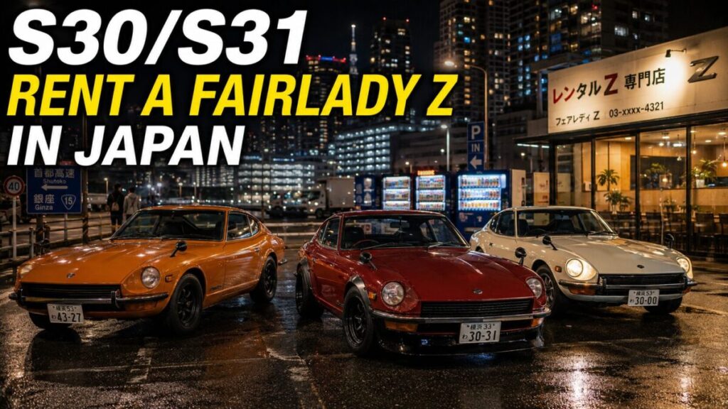 【S30/S31】Rent a Fairlady Z in Japan