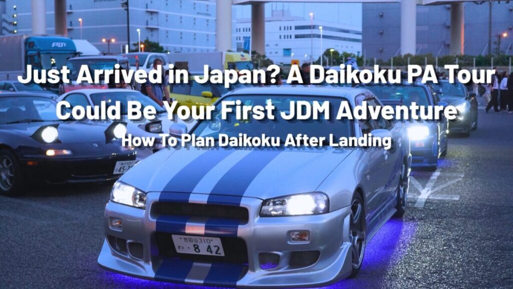 Daikoku PA Tour for Airport Arrivals