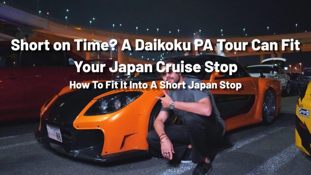 Short on Time? A Daikoku PA Tour Can Fit Your Japan Cruise Stop